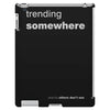 trending somewhere iPad 3 and 4 Case
