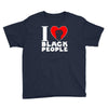 i love black people Youth Tee