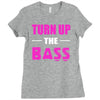 turn up the bass Ladies Fitted T-Shirt