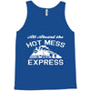 all aboard hot mess express train Tank Top