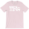 back to the gym T-Shirt