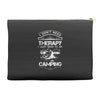 I Don't Need Therapy Just to Go Camping Accessory Pouches
