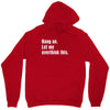hang on. let me overthink this Unisex Hoodie