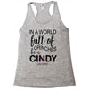 in a world full of grinches be a cindy lou who Racerback Tank