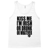kiss me i'm irish or drunk or whatever t shirt st patricks day funny t Tank Top