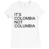 it's colombia not columbia Ladies Fitted T-Shirt
