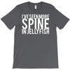 i've seen more spine in jellyfish T-Shirt