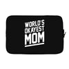 world's okayest mom funny Laptop sleeve