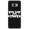 you got the power 2 Samsung Galaxy S8 Plus