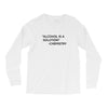 Alcohol Is A Solution Long Sleeve Shirts