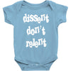 dissent dont relent Baby Bodysuit