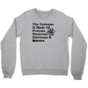The Universe Is Made Of Protons, Neutrons, Electrons, Morons Crewneck Sweatshirt