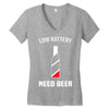 low battery   need beer Women's V-Neck T-Shirt