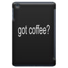 got coffee iPad Mini