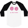all natural 20 breasts dice 3/4 Sleeve Shirt