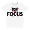 Be Focus All Over Women's T-shirt