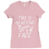 resting bitch face girls Ladies Fitted T-Shirt