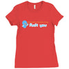 i dont need 140 characters to say fuck you Ladies Fitted T-Shirt