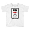 ready fire aim Toddler T-shirt