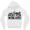 Pray for Las Vegas Zipper Hoodie