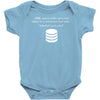 sql query funny Baby Onesie