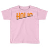 holl holl Toddler T-shirt