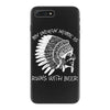 my indian name is runs with beer iPhone 7 Plus Case
