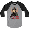 i want you to rebel 3/4 Sleeve Shirt