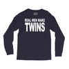 real men make twins (2) Long Sleeve Shirts