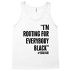 rooting for everybody t shirt Tank Top