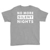 No More Silent Nights Youth Tee