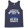 I've Been Called A Lot Of Names But Papa Is My Favorite Tank Top