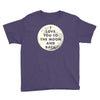 I Love You To The Moon And Back Youth Tee