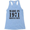 made in 1971 original parst Racerback Tank