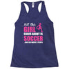 all this girl cares about is soccer and like maybe 3 people Racerback Tank