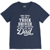 Some People Call Me a Truck Driver The Most Important Call Me Dad V-Neck Tee
