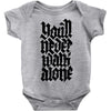 you'll never walk alone Baby Onesie