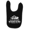 Faith Can Move Mountains Baby Bibs