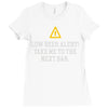 low beer alert Ladies Fitted T-Shirt