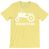 tractor driver for farmer and construction worker T-Shirt