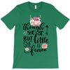 Tough She Be But Little She Is Fierce T-Shirt