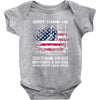 Veteran Don't Thank Me Thank My Brothers &amp; Sisters Who Never Came Back Baby Bodysuit