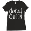 donut queen Ladies Fitted T-Shirt