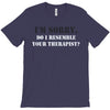 resemble your therapist T-Shirt