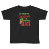 pizza christmas humor Toddler T-shirt