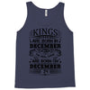 Real Kings Are Born On December 24 Tank Top