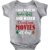 i just want to bake stuff and watch christmas movies all day Baby Bodysuit