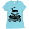 I Am Dachshund Actually In A Very Commited Relationship Ladies Fitted T-Shirt