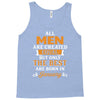 All Men Are Created Equal But Only The Best Are Born In January Tank Top