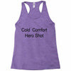 cold comfort Racerback Tank